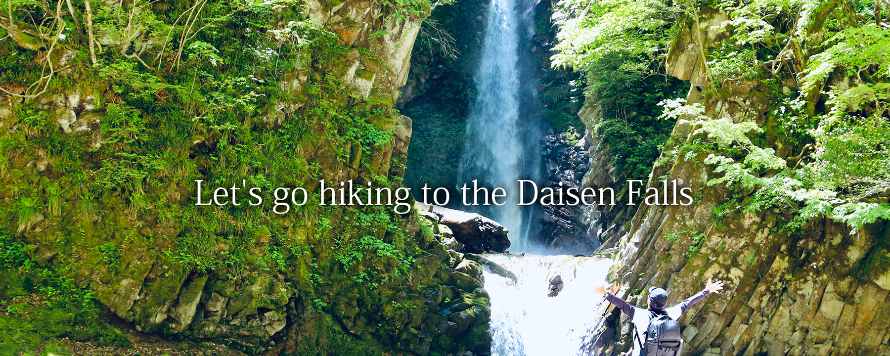 Let's go hiking to the Daisen Falls